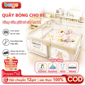 Quây Bóng Cho Bé Beige, Lưới thoáng chống kẹt | Vật liệu dày + Tháo lắp dễ | Tặng 4 quà