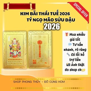 [ĐÃ KHAI QUANG] Kim Bài Thái Tuế Giải Hạn 2026 Cho Người Tuổi Tí - Sửu - Mão - Ngọ - Dậu Bỏ Bóp Ví