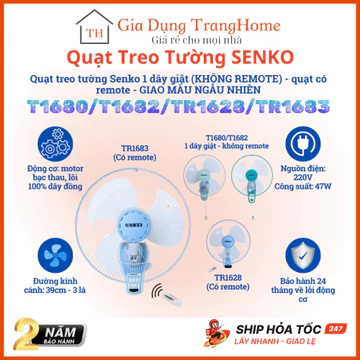 Quạt Treo Tường SENKO TR1628/TR1683 Có Remote T1682/T1680 1 Dây Không remote Giao Màu Ngẫu Nhiên