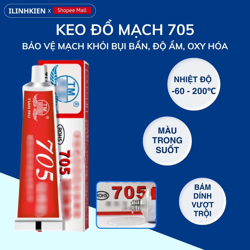 Keo 705 trong suốt bảo vệ bo mạch chống ẩm chính hãng ilinhkien.