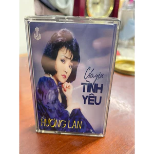 Băng Cassette Hương Lan - Chuyện Tình Yêu