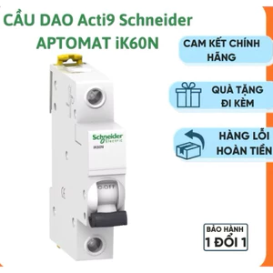 Cầu dao tự động 1 pha MCB Schneider Acti9, aptomat MCB schneider IK60N,áp tô mát, át cài MCB, át tép cầu dao điện, CB át