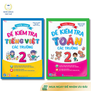 Sách - Tuyển Chọn Đề Kiểm Tra Toán Và Tiếng Việt Lớp 2 Các Trường - Cả năm (2 Cuốn)
