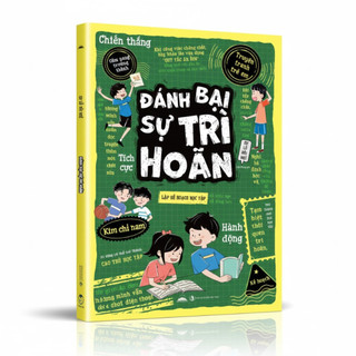 Truyện Tranh Trẻ Em - Đánh Bại  Sự Trì Hoãn - Tiên Phong Books
