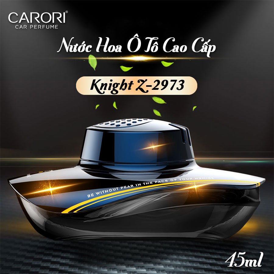 Nước Hoa Khử Mùi Trên Ô Tô CARORI Knight Z-2973 Ocean Breeze 45ml Phù Hợp Cho Nhiều Dòng Xe Ô Tô Xe Hơi Xe Tải