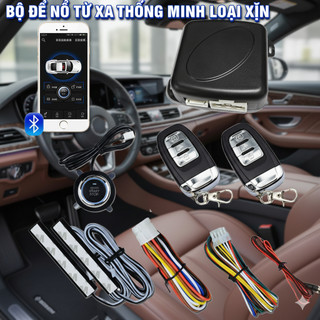 Đề Nổ Ô Tô Từ Xa PKE Cao Cấp – Kết Nối App, Chống Trộm, Đóng Mở Cửa Tự Động Loại Xịn