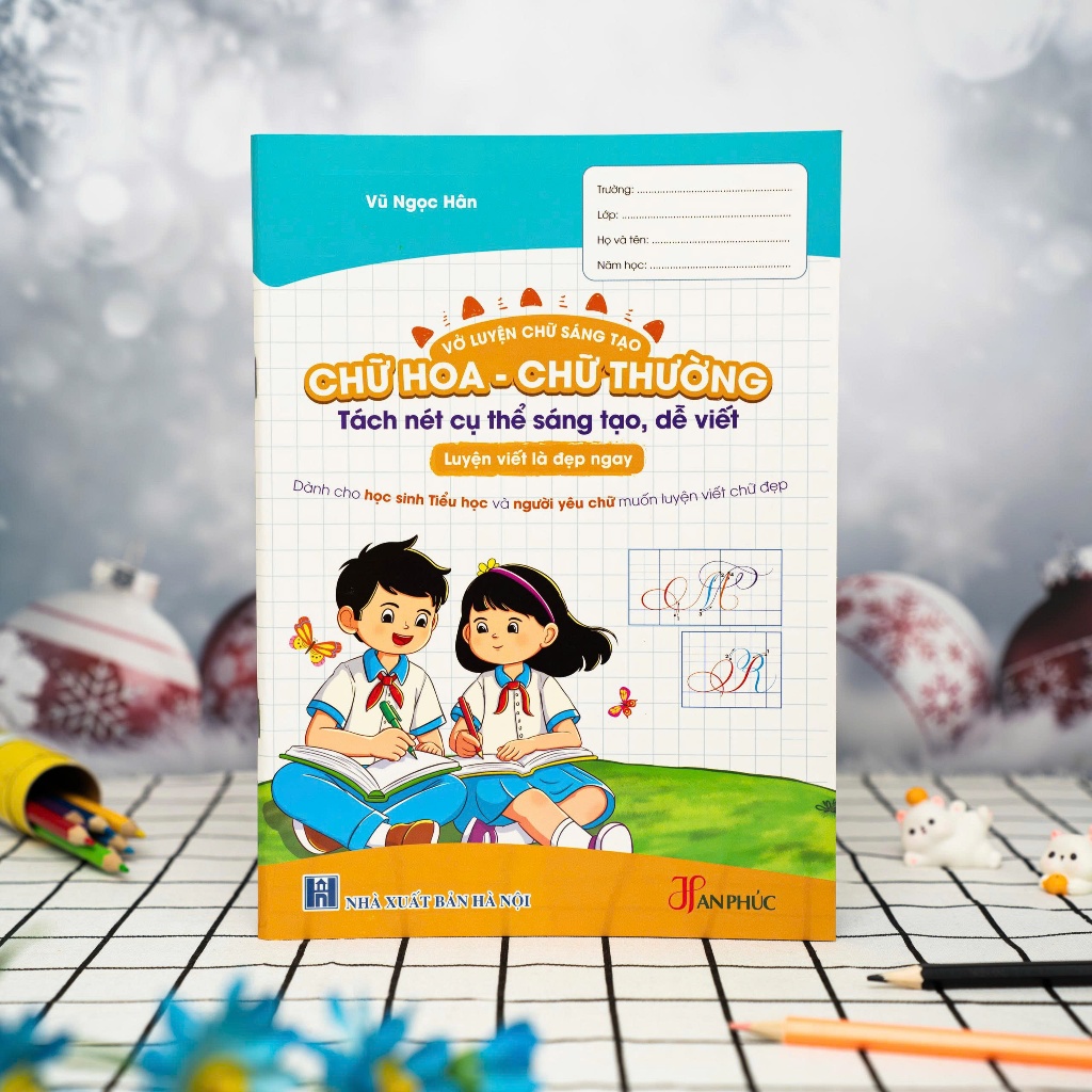 [Sách] Vở luyện viết chữ sáng tạo - chữ hoa - chữ thường - Hanphuc