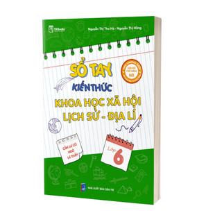 Sách - Sổ tay kiến thức khoa học xã hội Lịch Sử - Địa Lí lớp 6