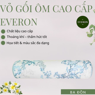 Vỏ Gối Ôm Everon BST2024 80x100cm Modal/Tencel/Cotton Mềm Mát, Họa Tiết In Thêu Cao Cấp, Chính Hãng