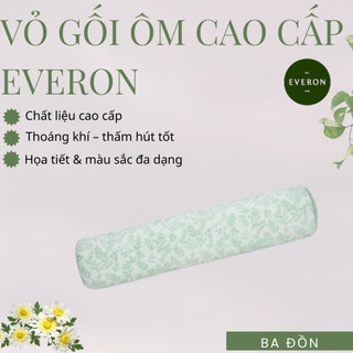 Vỏ Gối Ôm Everon Khu Vườn Tinh Hoa 2025 – Vải Modal/Tencel/Cotton Cao Cấp, Mịn Mượt, Thoáng Mát, An Toàn Cho Da