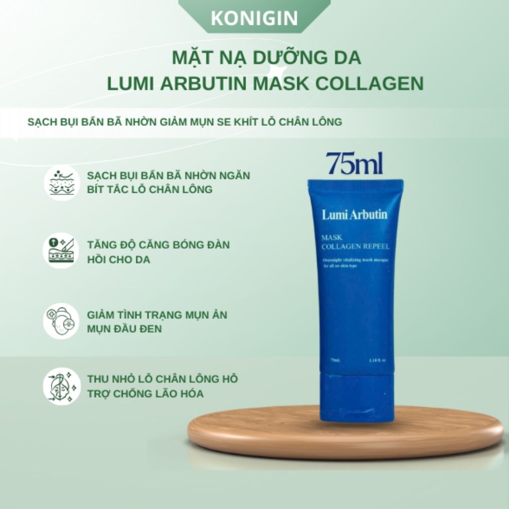 Mặt Nạ Dưỡng Da Lumi Arbutin Mask Collagen Làm Sạch Bã Nhờn, Giảm Mụn Ẩn, Thu Nhỏ Lỗ Chân Lông, Da Căng Bóng Tuýp 75ml