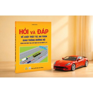 Sách - Hỏi Và Đáp Về Luật Trật Tự, An Toàn Giao Thông Đường Bộ (Dùng cho đào tạo, sát hạch lái xe hạng A, A1) ndbooks