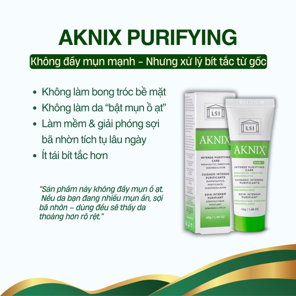 Kem AKNIX Purifying Hỗ Trợ Giảm Bít Tắc – Kiểm Soát Dầu Cho Da Dầu Mụn Ẩn, Mụn Đầu Đen (40g)