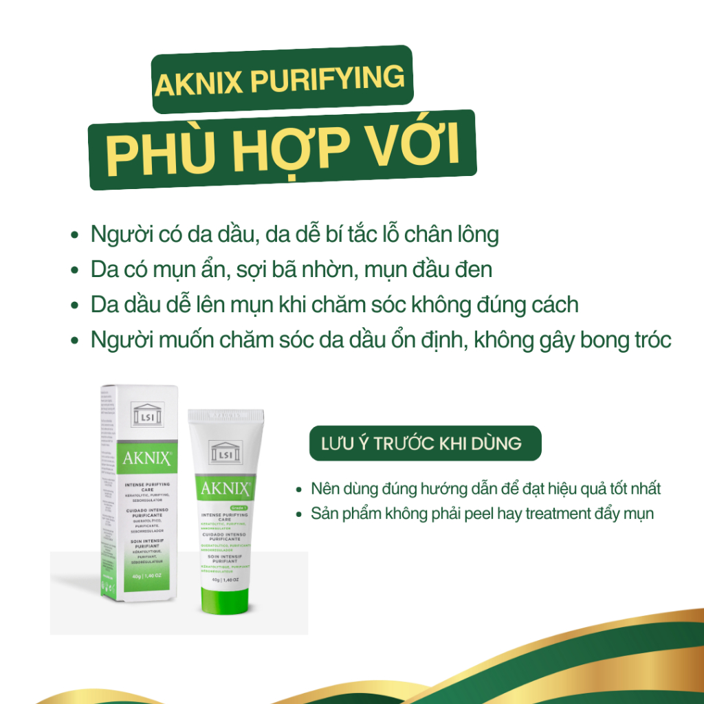 Kem AKNIX Purifying Hỗ Trợ Giảm Bít Tắc – Kiểm Soát Dầu Cho Da Dầu Mụn Ẩn, Mụn Đầu Đen (40g)