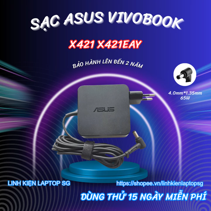 Sạc Laptop Asus Vivobook X421, Sạc Laptop Asus Vivobook X421EAY, Sạc Asus X421, Sạc Asus X421EAY