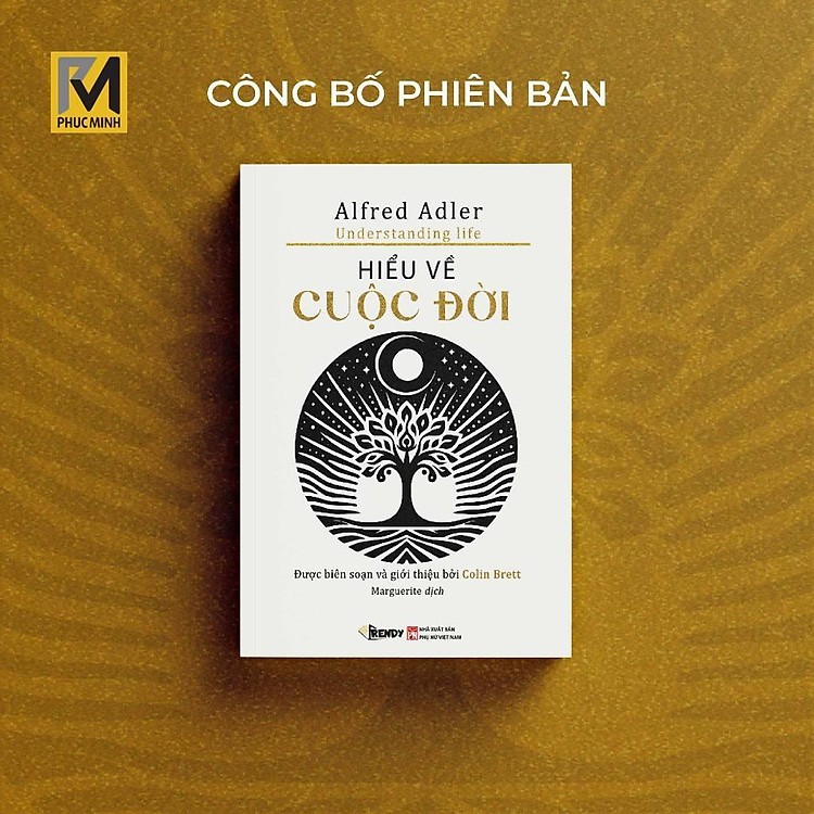 Bìa sách Tâm Lý Học Hiểu Về Cuộc Đời Alfred Adler