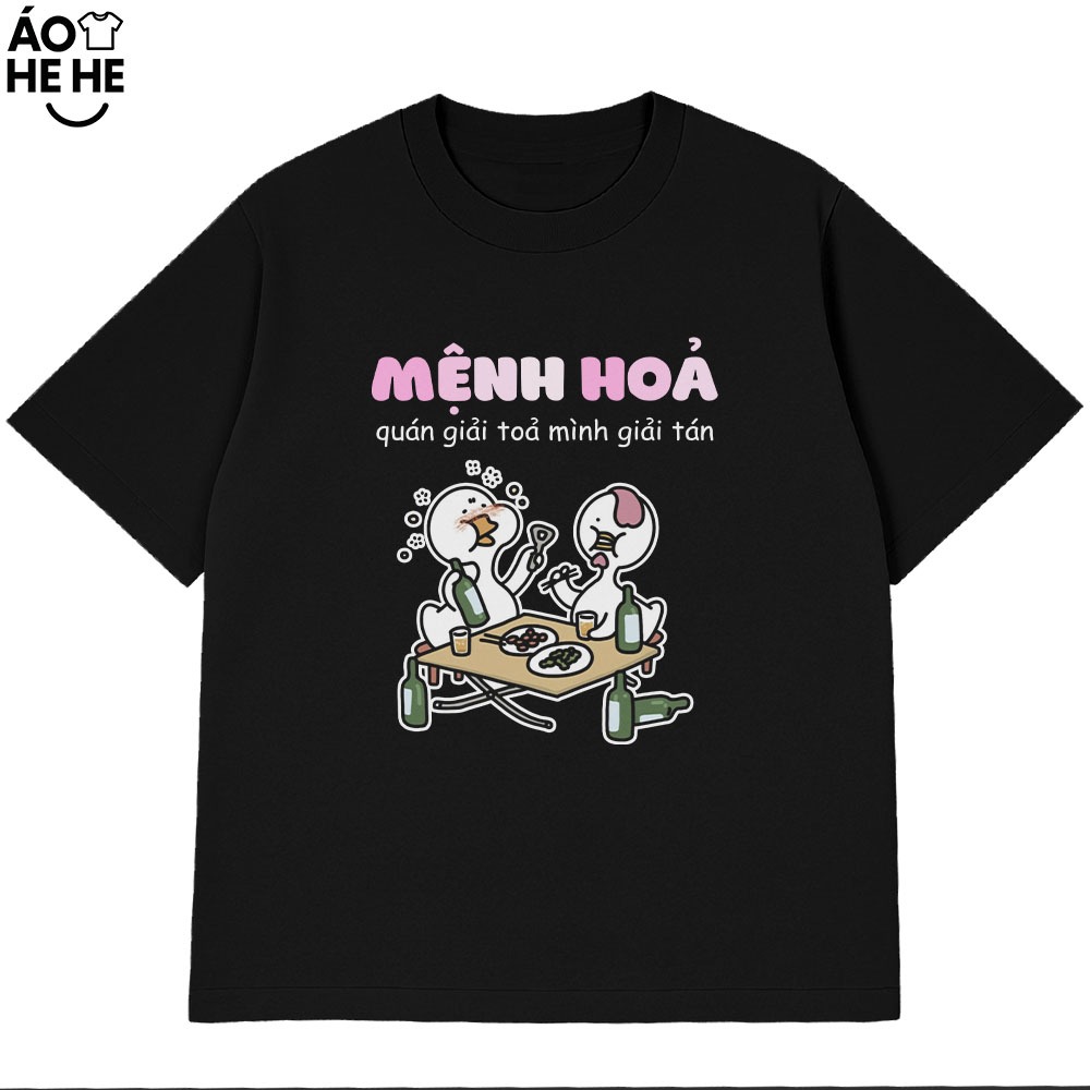 Áo Thun Ăn Nhậu Mệnh Hỏa Quán Giải Tỏa Thì Mình Giải Tán Câu Nói Text Dân Nhậu Form Rộng Cotton 230gsm