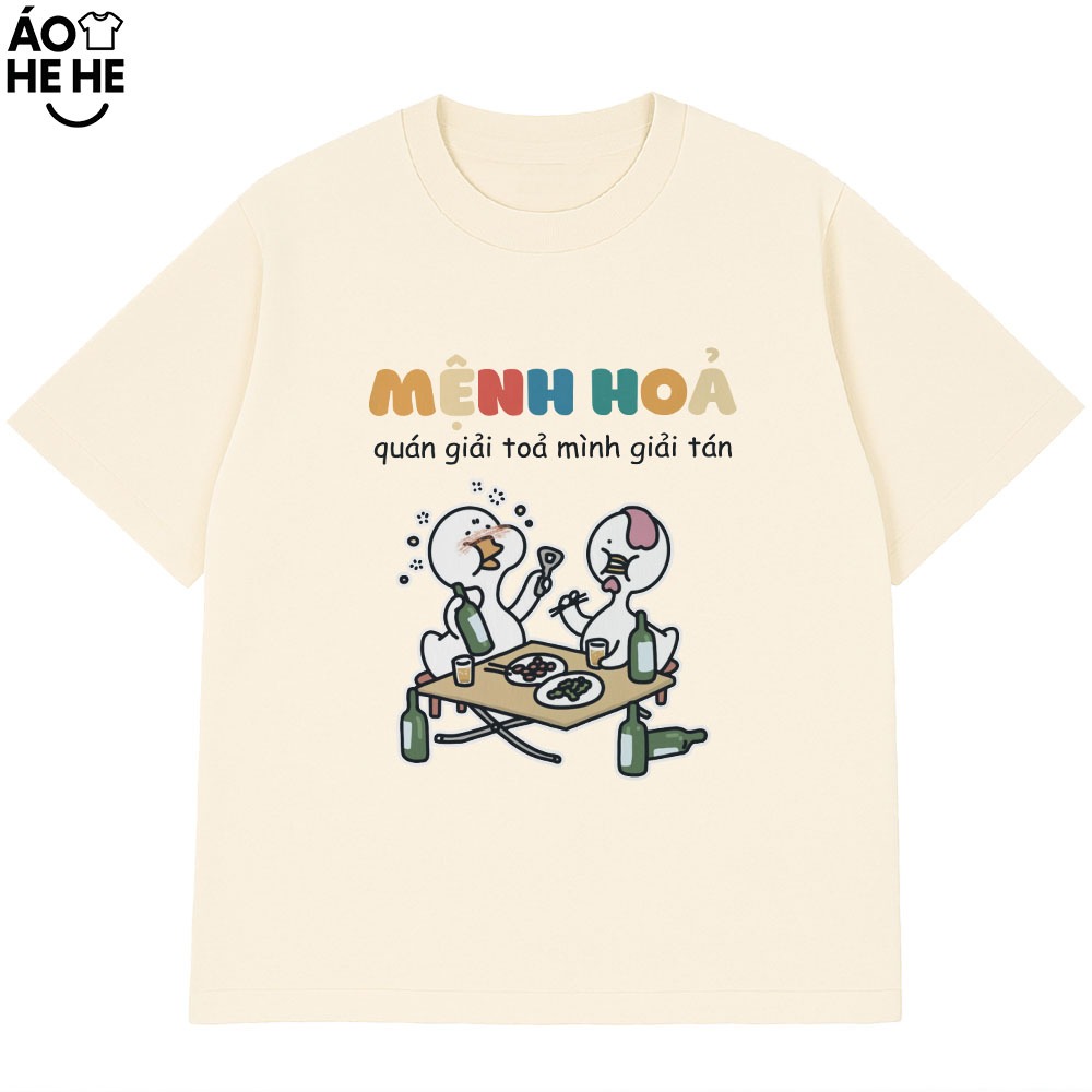 Áo Thun Ăn Nhậu Mệnh Hỏa Quán Giải Tỏa Thì Mình Giải Tán Câu Nói Text Dân Nhậu Form Rộng Cotton 230gsm