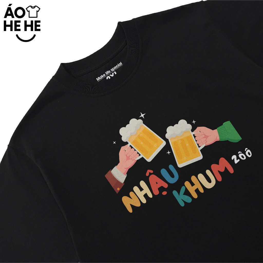 Áo Thun In Chữ Hài Hước Nhậu Khum zoo Câu Nói Text Dân Nhậu Form Rộng Cotton 230gsm