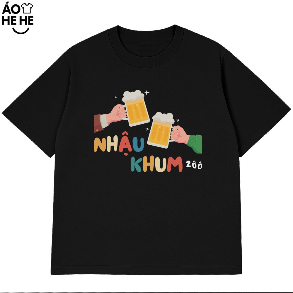 Áo Thun In Chữ Hài Hước Nhậu Khum zoo Câu Nói Text Dân Nhậu Form Rộng Cotton 230gsm