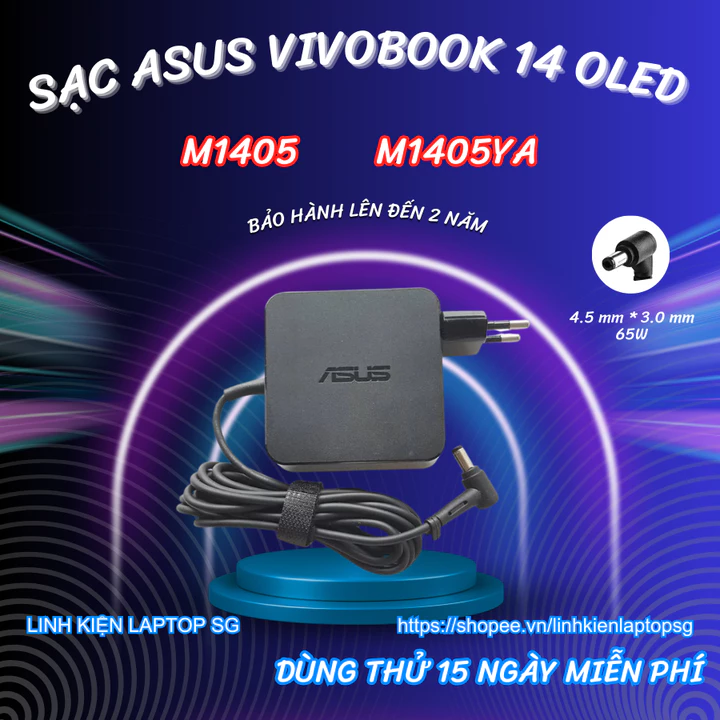 Sạc Asus Vivobook 14 Oled M1405, Sạc Asus Vivobook 14 Oled M1405YA, Sạc Asus M1405, Sạc Asus M1405YA