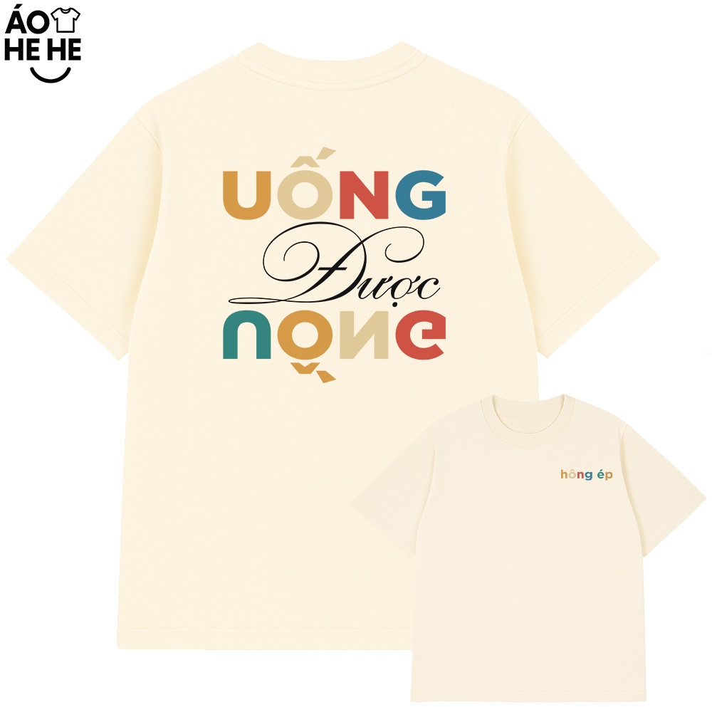 Áo Thun Ăn Nhậu Uống Được Uống Câu Nói Text Dân Nhậu Form Rộng Cotton 230gsm