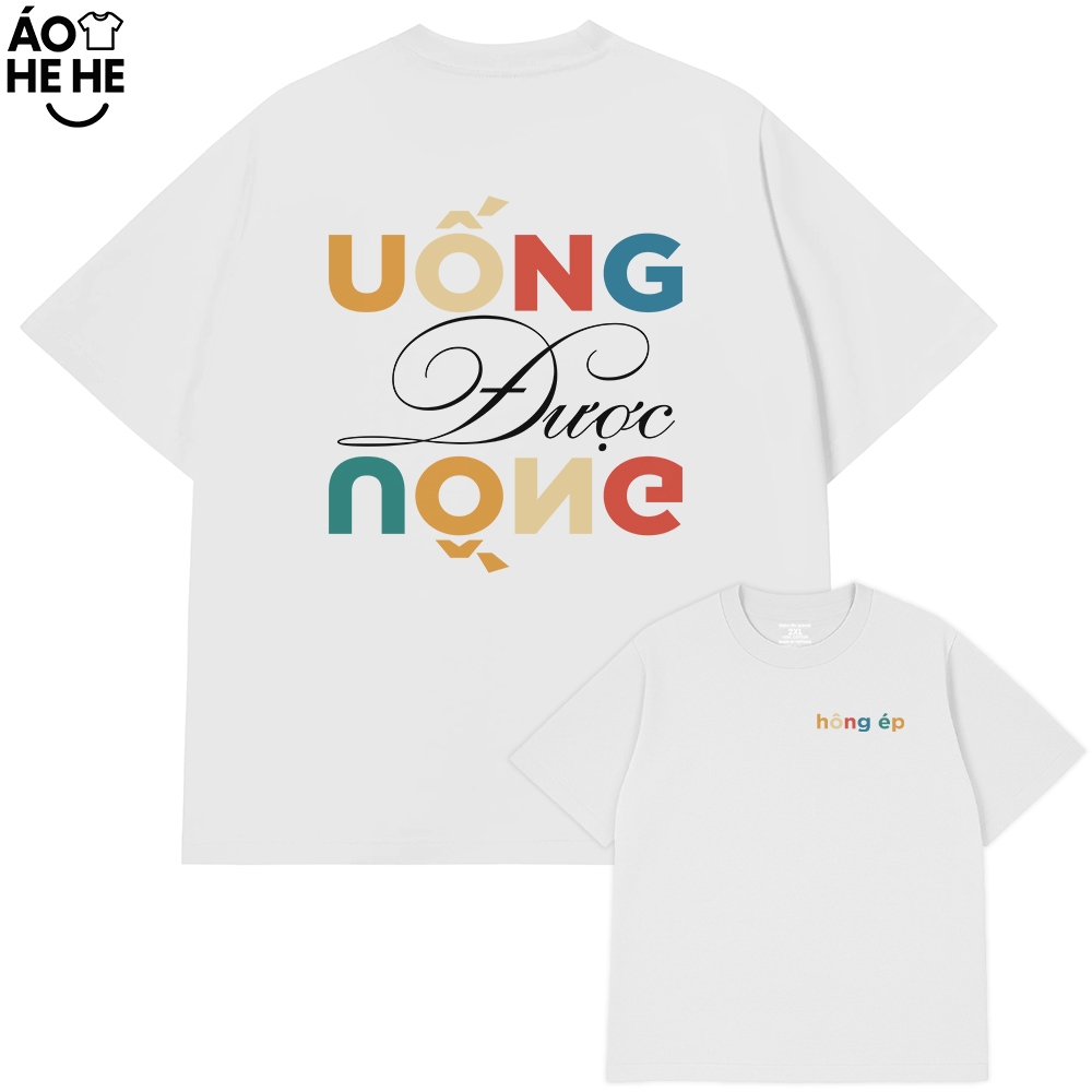 Áo Thun Ăn Nhậu Uống Được Uống Câu Nói Text Dân Nhậu Form Rộng Cotton 230gsm