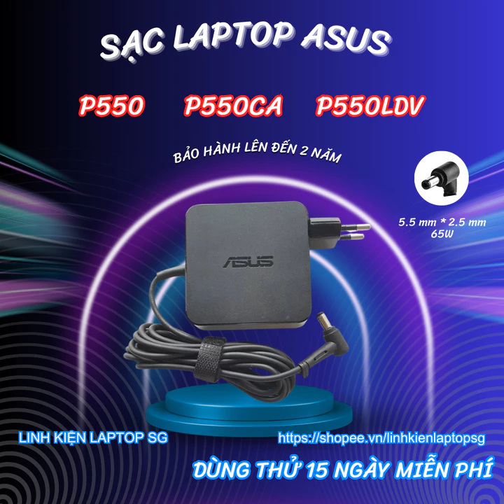Sạc Laptop Asus P550, Sạc Laptop Asus P550CA, Sạc Laptop Asus P550LDV
