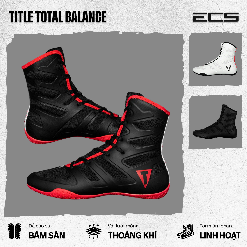 GIÀY BOXING TITLE TOTAL BALANCE, GIÀY BOXING TITLE CHÍNH HÃNG, GIÀY THI ĐẤU QUYỀN ANH