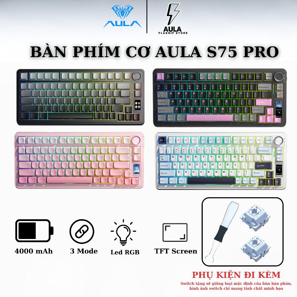 AULA S75 PRO - BÀN PHÍM CƠ KHÔNG DÂY 3 MODE | MẠCH XUÔI | LED RGB ...