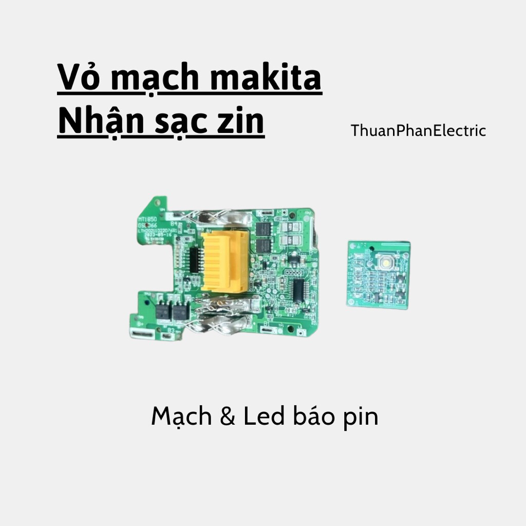 Vỏ mạch 5cell makita 5s1p 18V nhận sạc zin có cân bằng