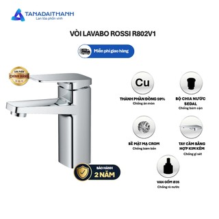 Vòi chậu Lavabo Rossi R802V1 lõi đồng cao cấp, bảo hành 2 năm