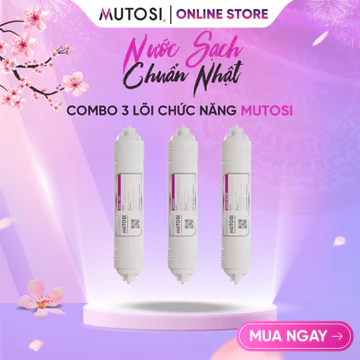 Combo 3 Lõi Lọc Nước chức năng MUTOSI - Lõi T33/GAC, Lõi khoáng đá, Nano Bạc