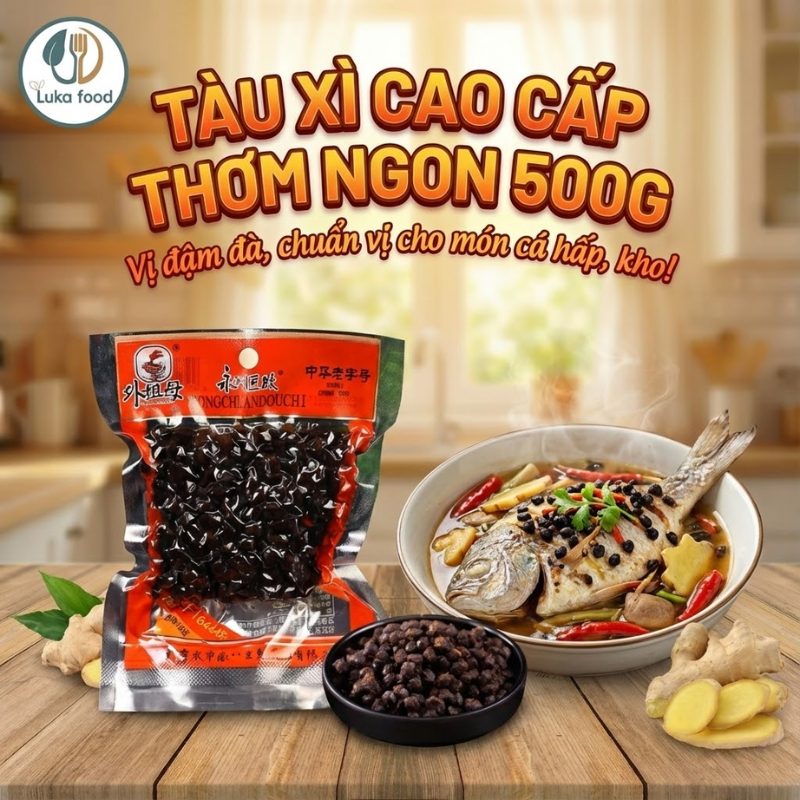 Tàu Xì Hạt Đen Cao Cấp 150g và 500g - Đậu Xị Thơm Ngon, Hạt Mẩy, Thơm Nồng, Chuẩn Vị Món Hoa Luka Food