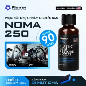 Dung Dịch Phục Hồi Nhựa Nhám NOMA 250 Ô Tô Xe Máy, Tự Nhiên, An Toàn, Bền Lâu 5in1