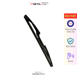Bộ Gạt Mưa Vista Kính Hậu Cho Xe Ô Tô Mazda CX-3 (CX3) - Lưỡi Silicon - Tiêu Chuẩn Châu Âu - Siêu Sạch - Siêu Bền