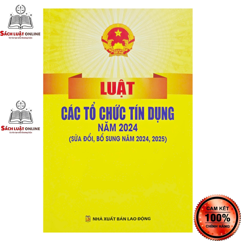Sách - Luật các tổ chức tín dụng (NXB Lao động)