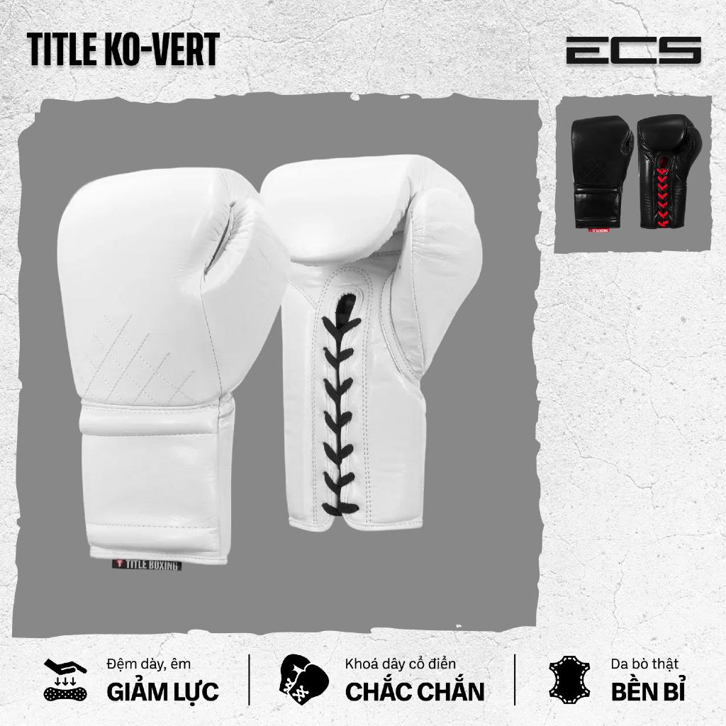 Găng tay boxing TITLE Ko-Vert Sparring – Găng tay boxing Title Lace-Up Chuẩn Sparring