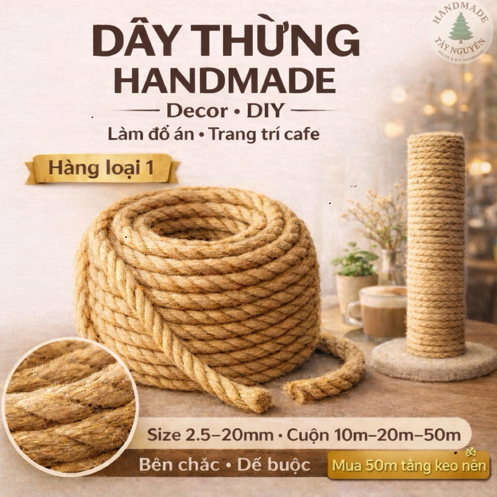 Dây Thừng Handmade Loại 1 – Cuộn 10–50m Size 2.5–25mm–Bền, Làm Đồ Án, Decor Café, Móng Cào Thú Cưng
