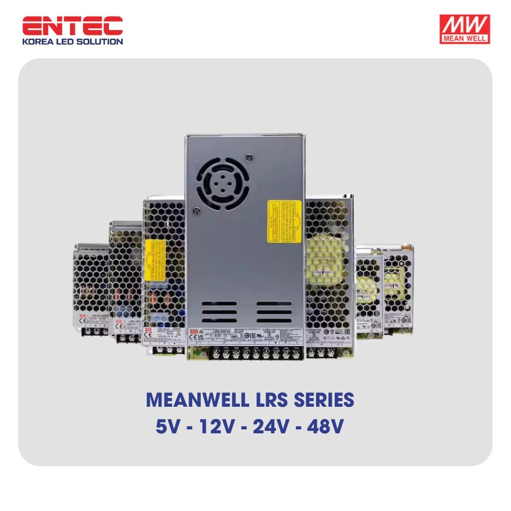 Meanwell - Nguồn Meawell 5V, 12V, 24V, 36V, 48V - Đổi Nguồn 15A, 20A, 25A, 30A, 50A - Công Suất 100W, 350W, 450W, 600W
