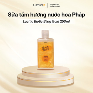 Sữa Tắm Nước Hoa Pháp LACITIC (250ml) - Gel Tắm Nhũ Vàng Cấp Ẩm, Làm Sáng Da, Phục Hồi Hệ Vi Sinh