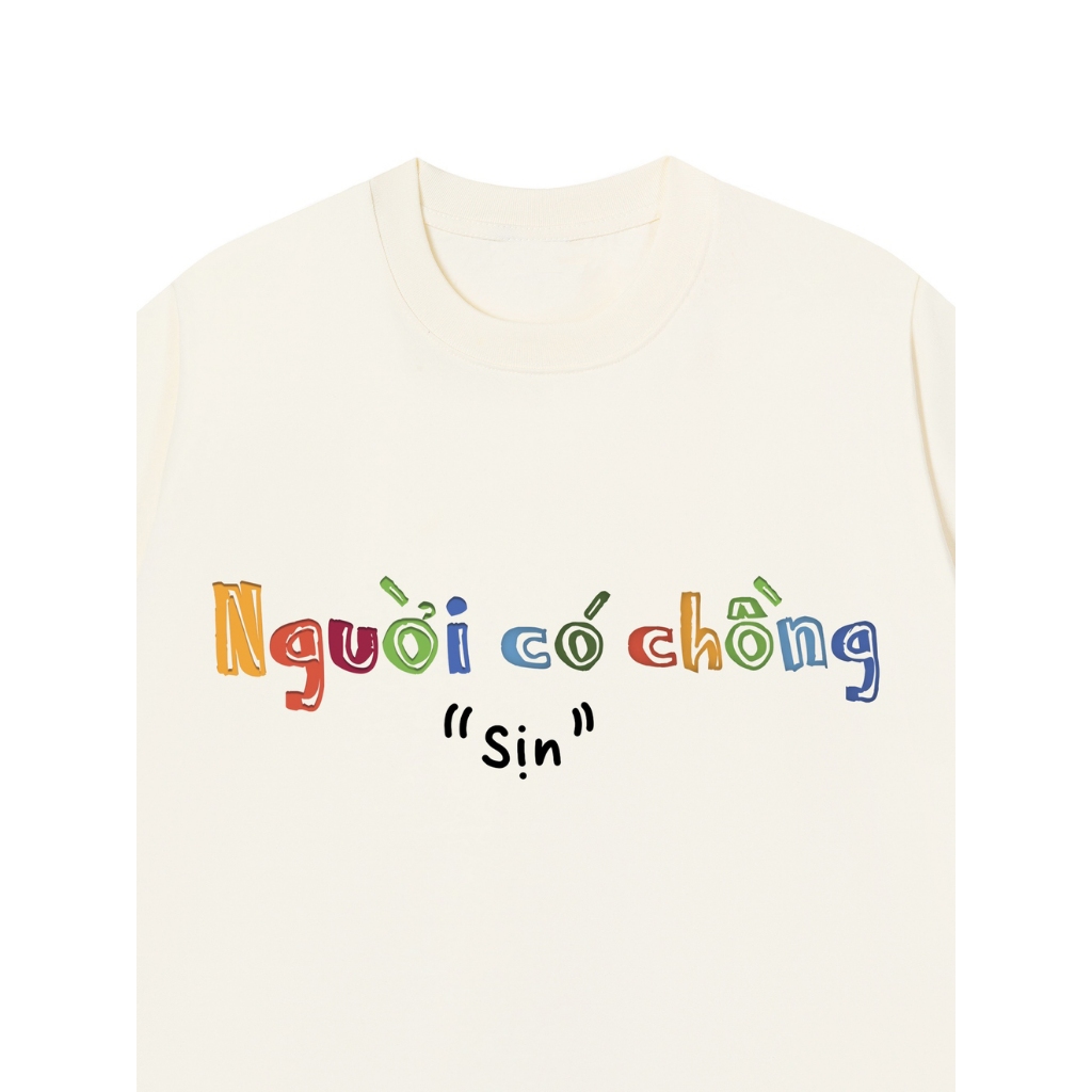 Áo Vớ Vẩn Vui Tươi REDLABEL Áo Thun NGƯỜI CÓ CHỒNG SỊN Cotton 100% Oversize Nam Nữ TS58
