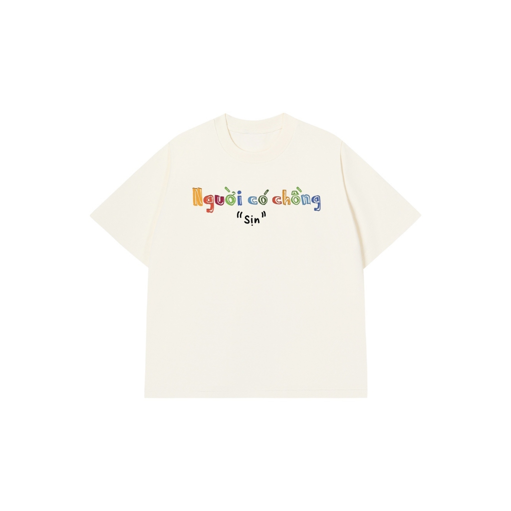 Áo Vớ Vẩn Vui Tươi REDLABEL Áo Thun NGƯỜI CÓ CHỒNG SỊN Cotton 100% Oversize Nam Nữ TS58