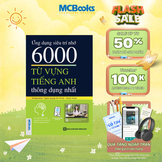 Sách - Ứng dụng siêu trí nhớ 6000 từ vựng tiếng Anh thông dụng nhất Mcbooks