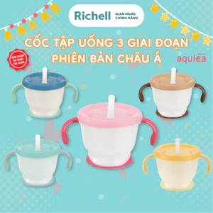 Cốc tập hút, tập uống 3 giai đoạn RICHELL Nhật AQ 150ml phiên bản châu Á | Baby