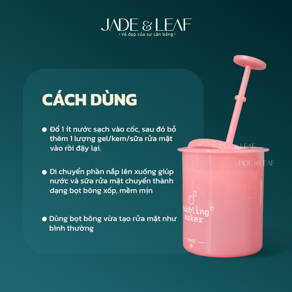 Cốc Tạo Bọt Sữa Rửa Mặt Jade&Leaf Sữa Tắm Siêu Mịn Tạo Bọt Dầu Gội Hàng Chính Hãng Loại 1