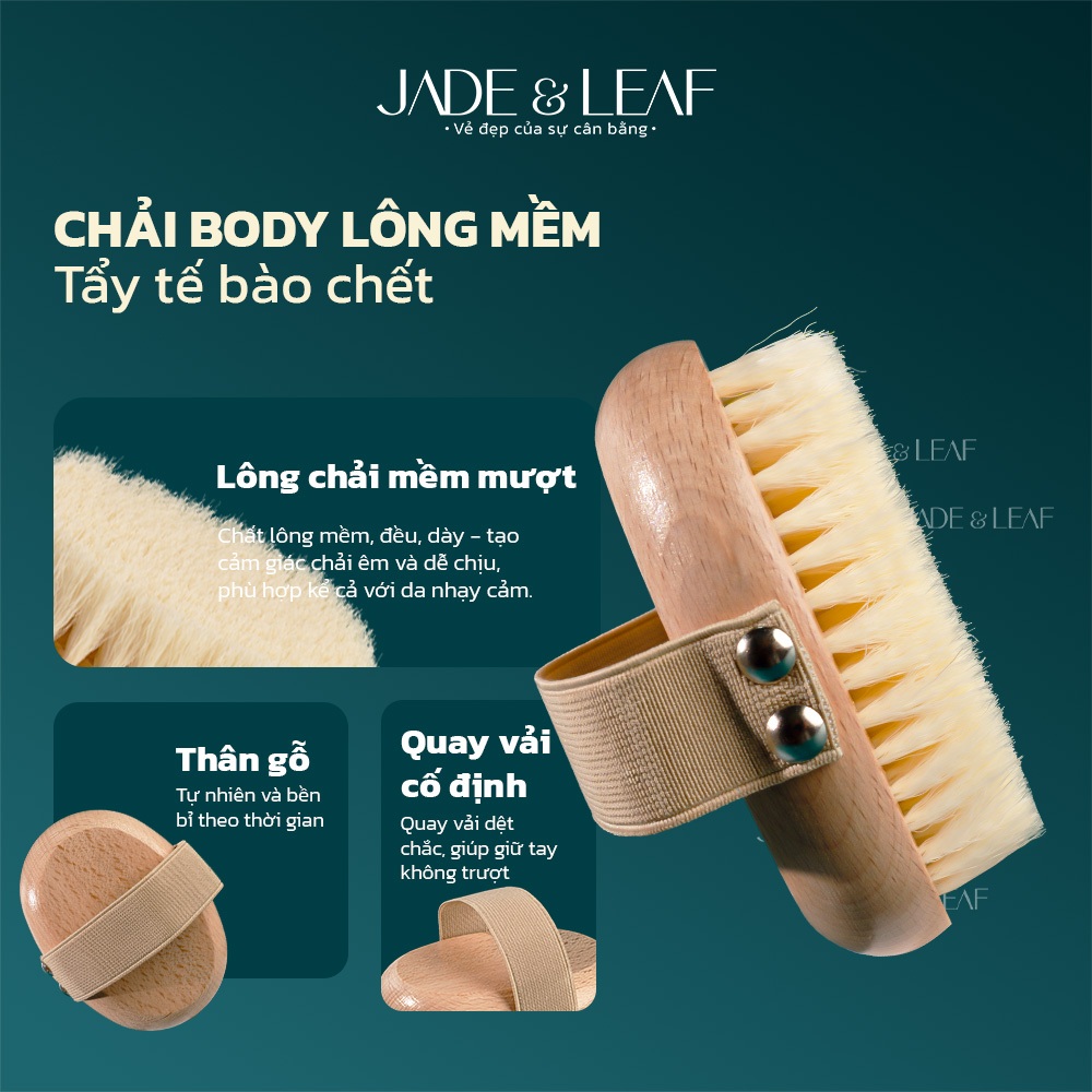 Bàn chải khô Mềm Jade&Leaf Tẩy Tế Bào Chết Body Lông Thật Mềm Mịn Lành Tính An Toàn Cho Da
