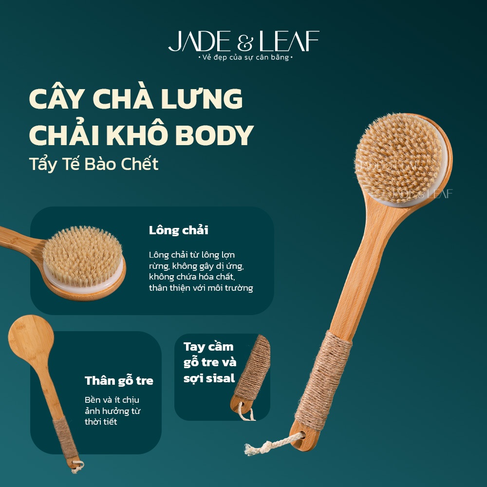 Cây Chà Lưng Jade&Leaf Chải Khô Body Tẩy Tế Bào Chết Và Làm Mịn Da Chà Tắm Khô Từ Lông Tự Nhiên