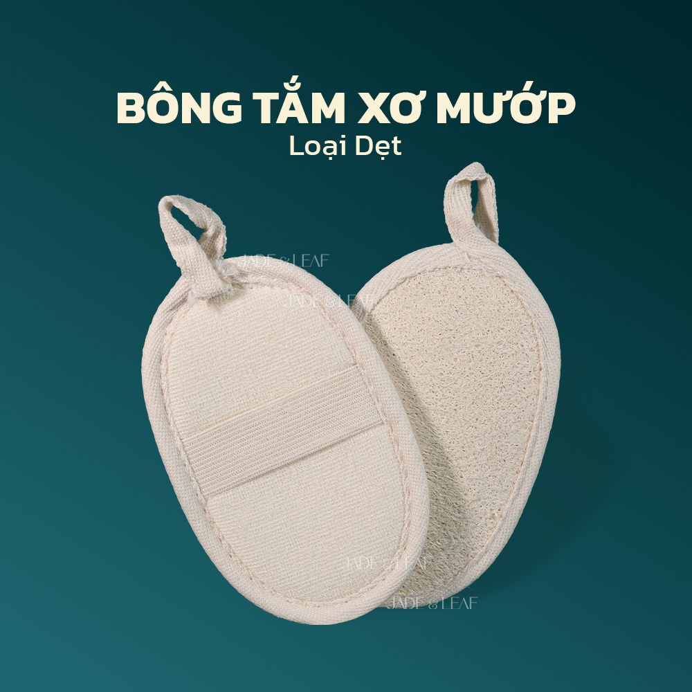 Bông Tắm Xơ Mướp Dẹt Jade&Leaf Cao Cấp, Tẩy Tế Bào Chết Body, Giảm Mụn Lưng An Toàn Cho Da