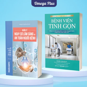 Bộ Sách Quản Lý Y Tế An Toàn Và Tinh Gọn: Bệnh Viện Tinh Gọn + Quản Lý Nguy Cơ Lâm Sàng Và An Toàn Người Bệnh Lẻ/Combo